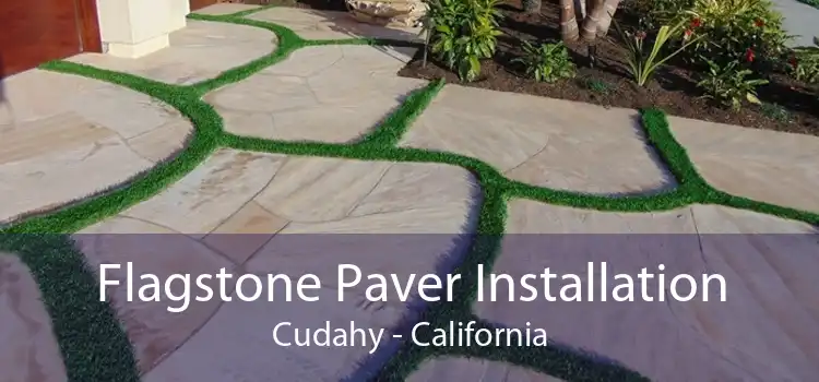 Flagstone Paver Installation Cudahy - California