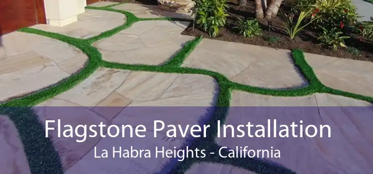 Flagstone Paver Installation La Habra Heights - California