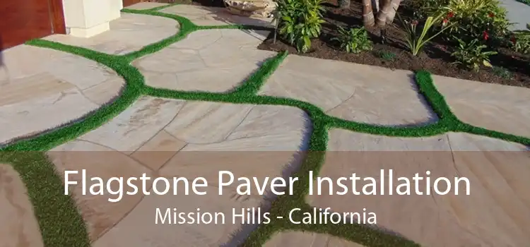 Flagstone Paver Installation Mission Hills - California