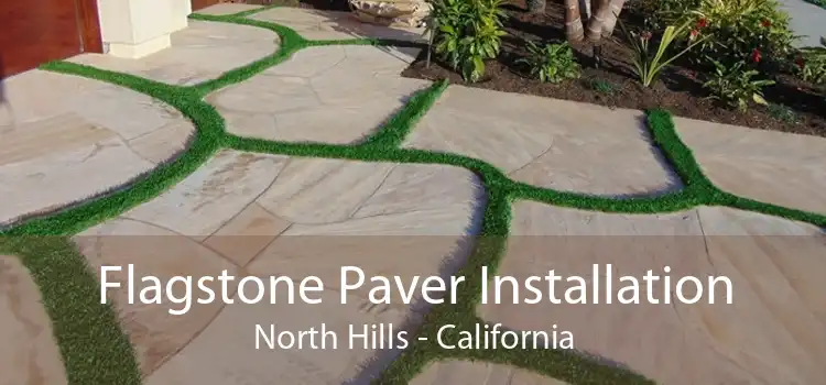 Flagstone Paver Installation North Hills - California