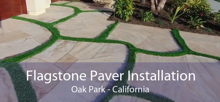 Flagstone Paver Installation Oak Park - California