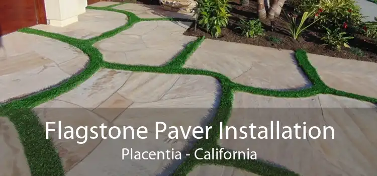 Flagstone Paver Installation Placentia - California