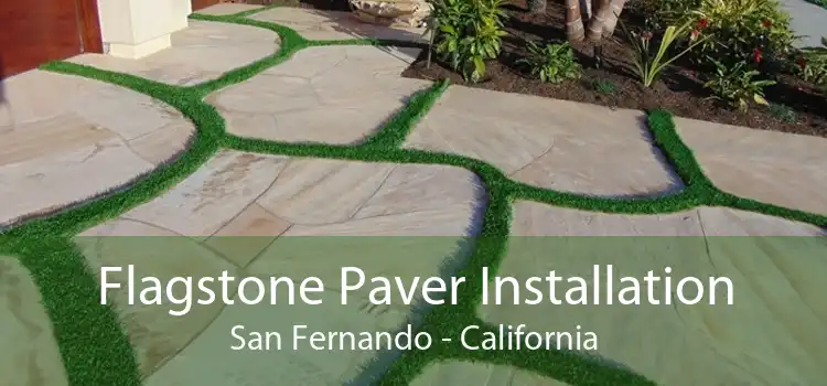 Flagstone Paver Installation San Fernando - California