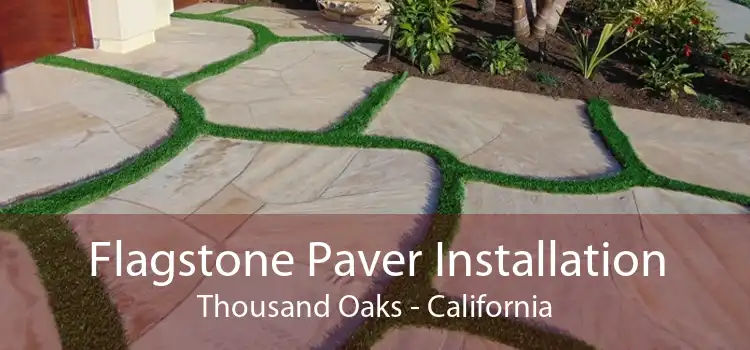 Flagstone Paver Installation Thousand Oaks - California