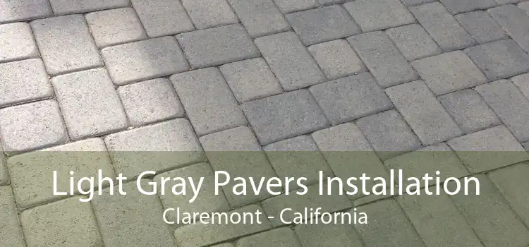 Light Gray Pavers Installation Claremont - California