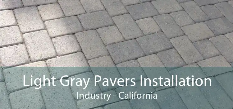 Light Gray Pavers Installation Industry - California