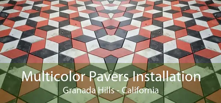 Multicolor Pavers Installation Granada Hills - California