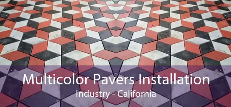 Multicolor Pavers Installation Industry - California