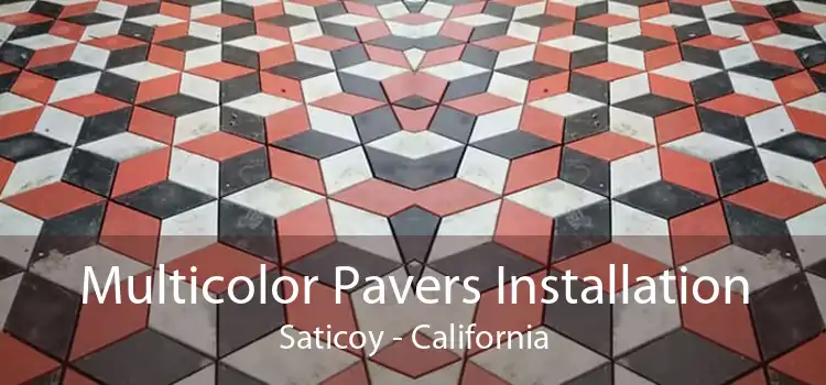 Multicolor Pavers Installation Saticoy - California