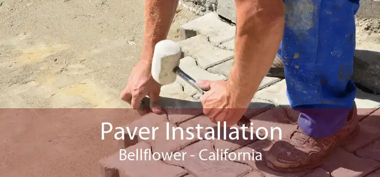 Paver Installation Bellflower - California