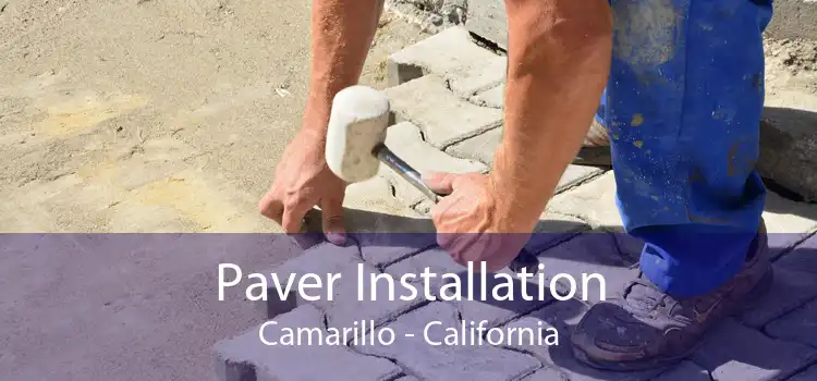 Paver Installation Camarillo - California