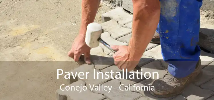 Paver Installation Conejo Valley - California