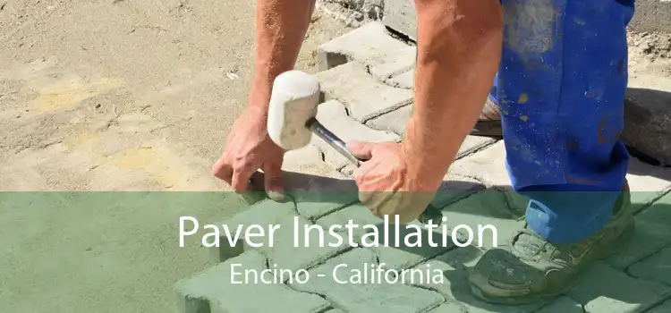 Paver Installation Encino - California