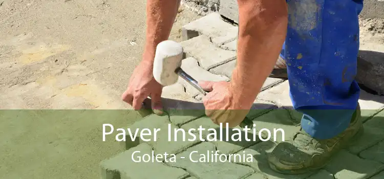 Paver Installation Goleta - California