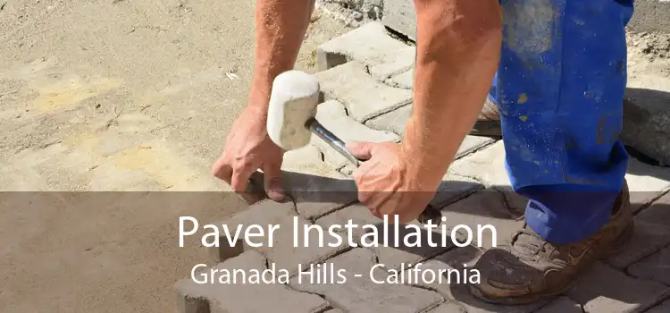 Paver Installation Granada Hills - California