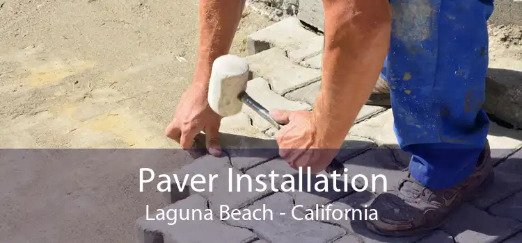 Paver Installation Laguna Beach - California