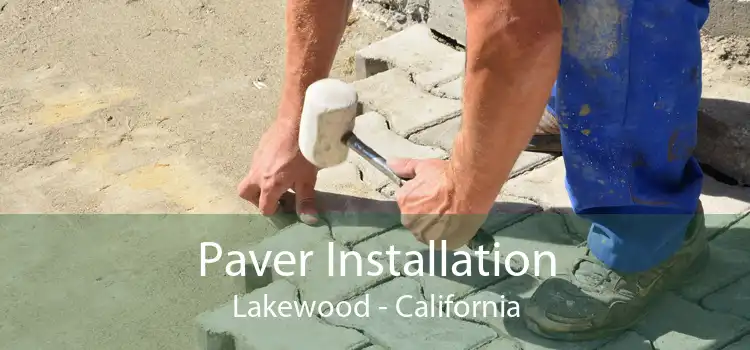 Paver Installation Lakewood - California