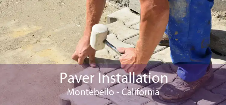 Paver Installation Montebello - California