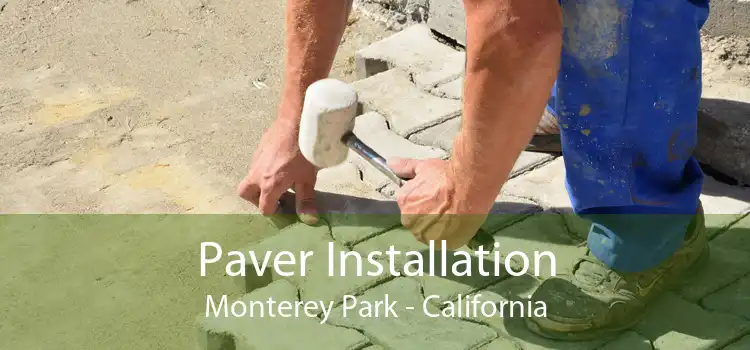 Paver Installation Monterey Park - California