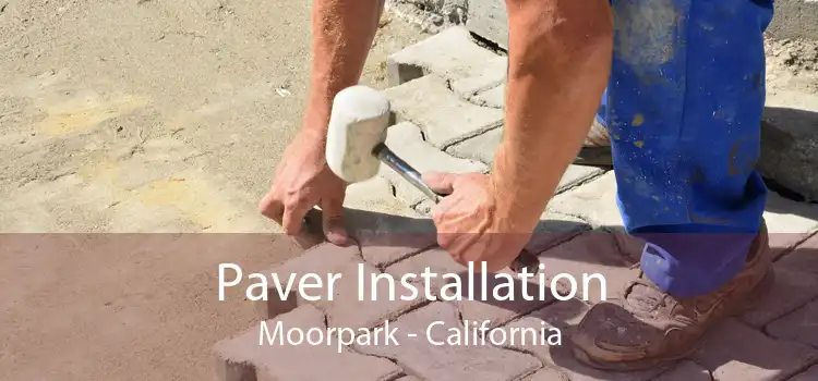 Paver Installation Moorpark - California