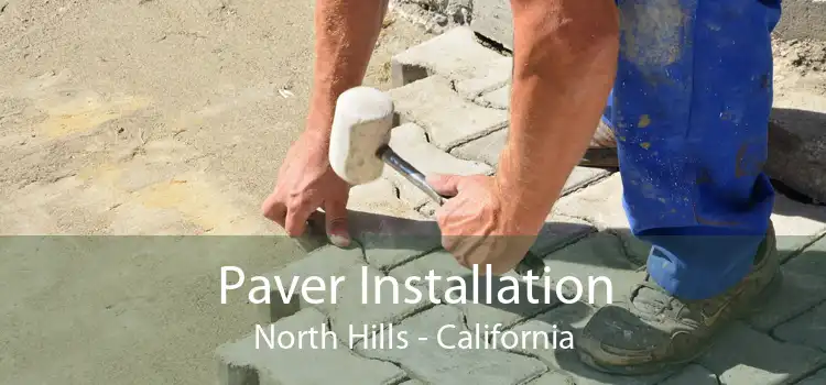 Paver Installation North Hills - California