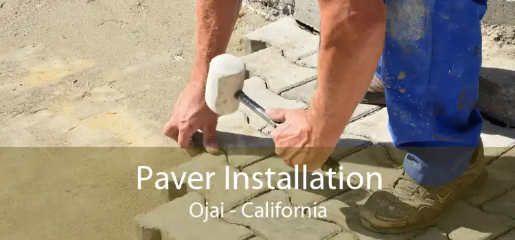 Paver Installation Ojai - California