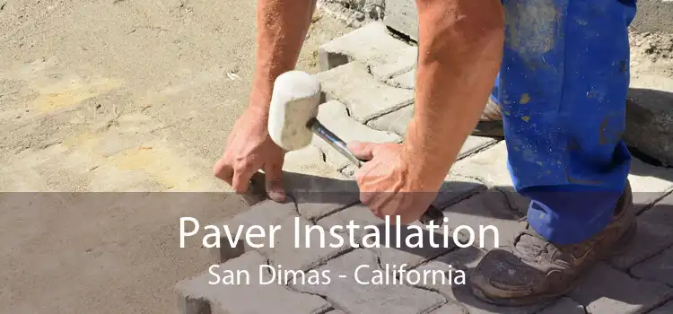 Paver Installation San Dimas - California