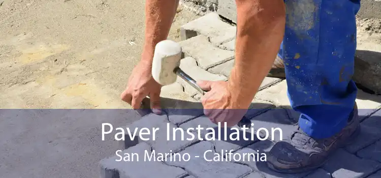 Paver Installation San Marino - California