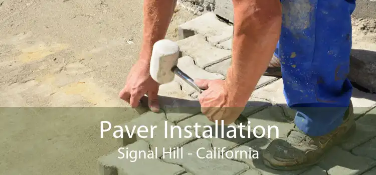 Paver Installation Signal Hill - California