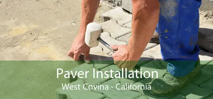 Paver Installation West Covina - California