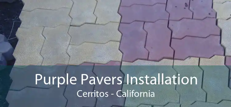 Purple Pavers Installation Cerritos - California