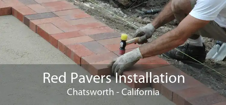 Red Pavers Installation Chatsworth - California