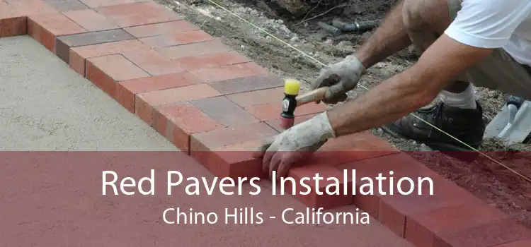 Red Pavers Installation Chino Hills - California