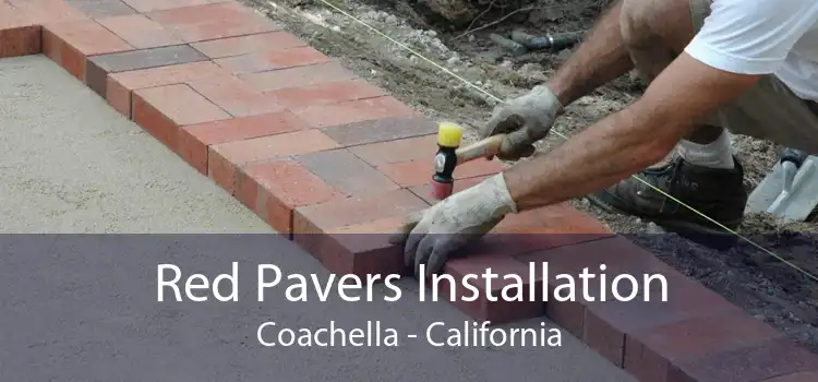 Red Pavers Installation Coachella - California