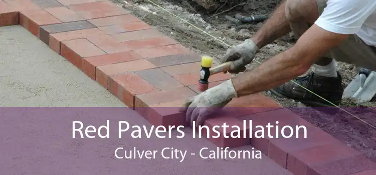 Red Pavers Installation Culver City - California