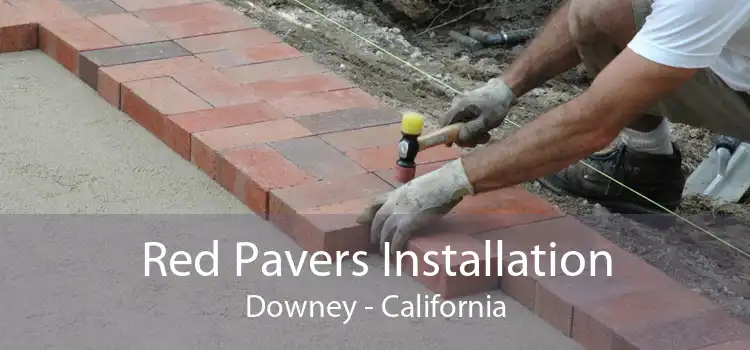 Red Pavers Installation Downey - California