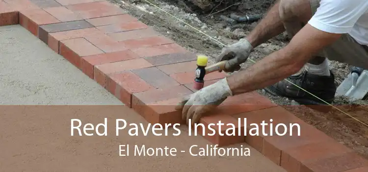 Red Pavers Installation El Monte - California