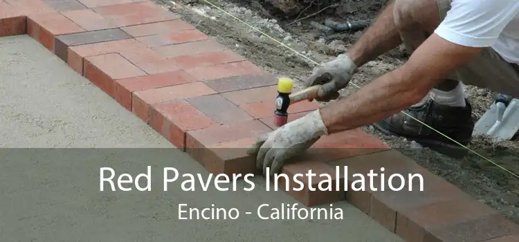 Red Pavers Installation Encino - California