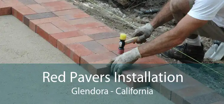 Red Pavers Installation Glendora - California