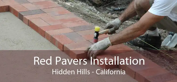 Red Pavers Installation Hidden Hills - California