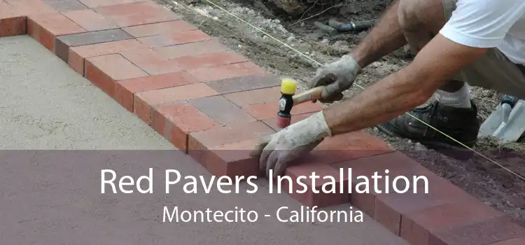 Red Pavers Installation Montecito - California