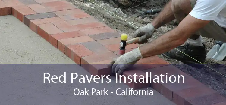 Red Pavers Installation Oak Park - California