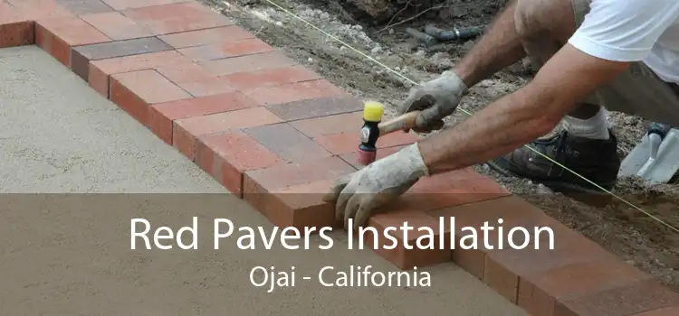 Red Pavers Installation Ojai - California