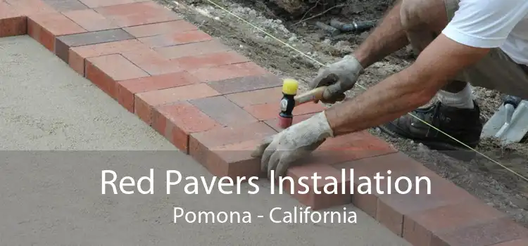 Red Pavers Installation Pomona - California