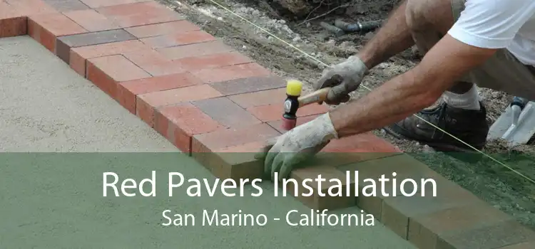 Red Pavers Installation San Marino - California