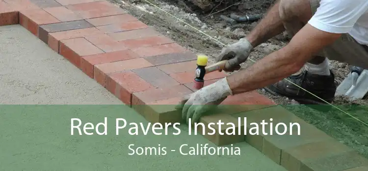 Red Pavers Installation Somis - California