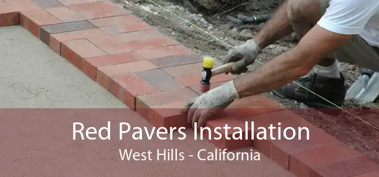 Red Pavers Installation West Hills - California