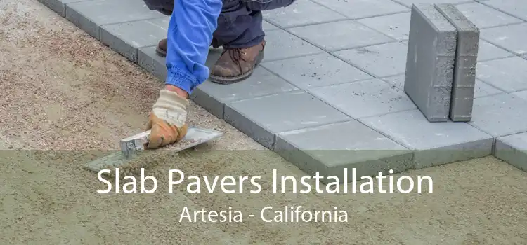 Slab Pavers Installation Artesia - California