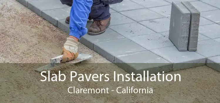 Slab Pavers Installation Claremont - California