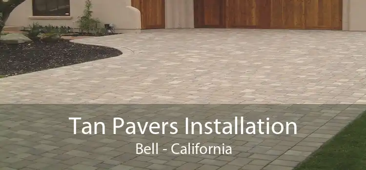 Tan Pavers Installation Bell - California